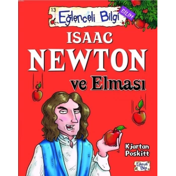 Isaac Newton Elması - Kjartan Poskitt - Eğlenceli Bilgi Yayınları