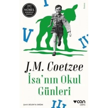 İsanın Okul Günleri - J.M.Coetzee - Can Yayınları