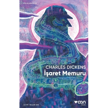 İŞARET MEMURU - CHARLES DİCKENS - CAN YAYINLARI
