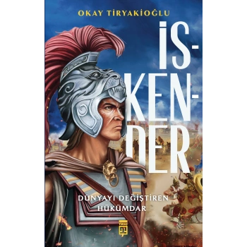 İskender - Okay Tiryakioğlu - Timaş Yayınları
