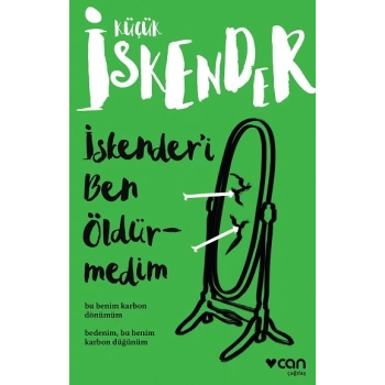 İskenderi Ben Öldürmedim - Küçük İskender - Can Yayınları