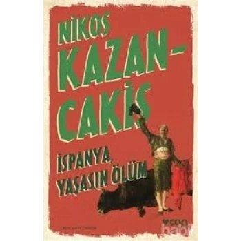 İspanya Yaşasın Ölüm - Nikos Kazancakis - Can yayınları
