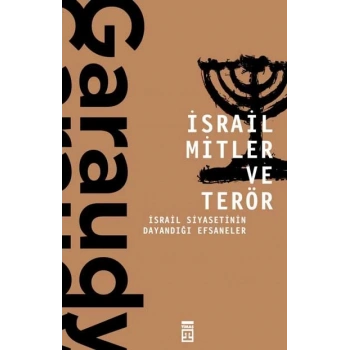 İsrail Mitler ve Terör - Roger Garaudy - Timaş Yayınları