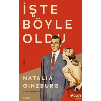 İşte Böyle Oldu - Natalia Ginzburg - Can Yayınları