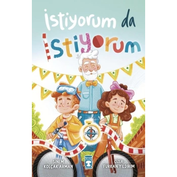 İstiyorum da İstiyorum-Sinem Kolçak Arman-Timaş Çocuk
