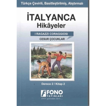 İtalyanca Hikayeler-Cesur Çocuklar(Derece 2) - Fono Yayınları