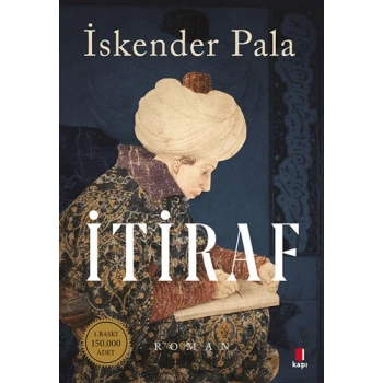 İtiraf - İskender Pala - Kapı Yayınları