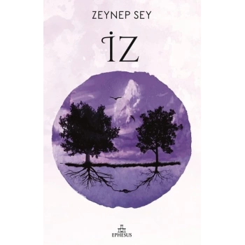 İz - Zeynep Sey - Ephesus Yayınları