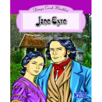 Jane Eyre - Charlotte Bronte - Parıltı Yayınları