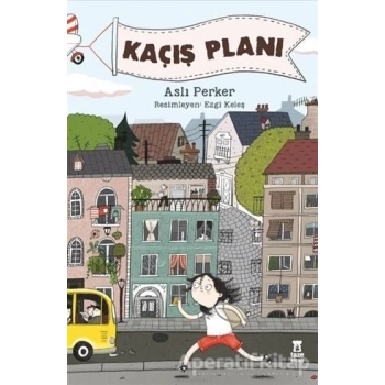 KAÇIŞ PLANI - ASLI PERKER - TAZE KİTAP