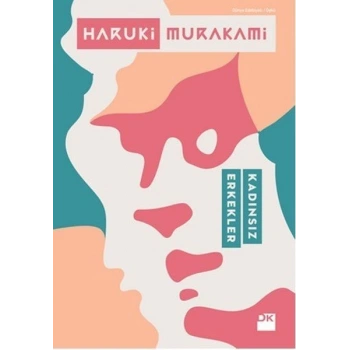 Kadınsız Erkekler - Haruki Murakami - Doğan Kitap