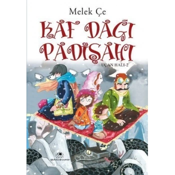Kaf Dağı Padişahı -( Uçan Halı 2 ) - Melek Çe - Uğurböceği Yayınları
