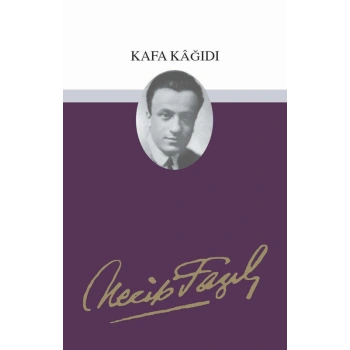 Kafa Kağıdı - Necip Fazıl Kısakürek - Büyük Doğu Yayınları
