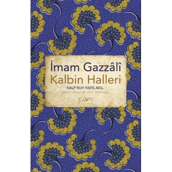 Kalbin Halleri- İmam Gazali- Sufi Kitap