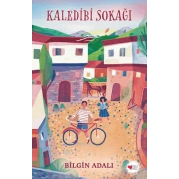 Kaledibi Sokağı - Bilgin Adalı - Can Çocuk Yayınları