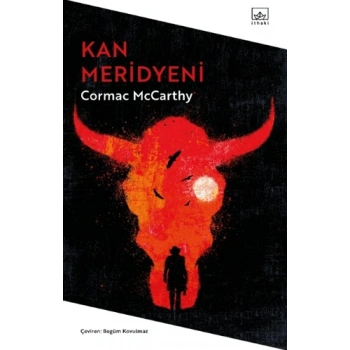 Kan Meridyeni-Cormac McCarthy- İthaki Yayınları