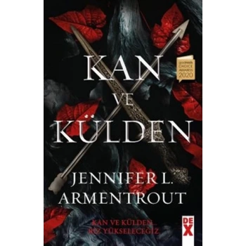 Kan ve Külden - Jennifer L.Armentrout - Dex Yayınları