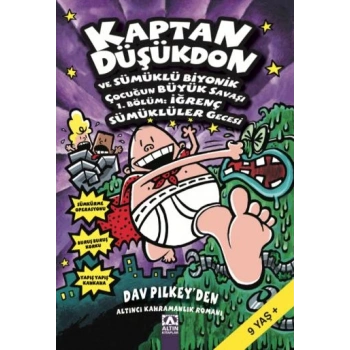 Kaptan Düşükdon 6-Sümük Biy.Çoc.İğr.-Dav Pilkey-Altın Kitaplar