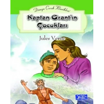 Kaptan Grantın Çocukları - Jules Verne - Parıltı Yayınları