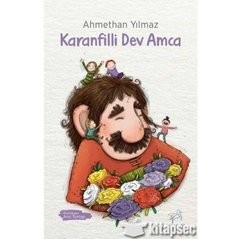 Karanfilli Dev Amca-Ahmethan Yılmaz-Uçan At Yayınları