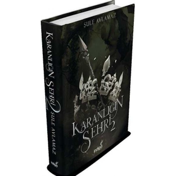 Karanlığın Şehri 2 (Ciltli) - Şule Avlamaz - İndigo Yayınları
