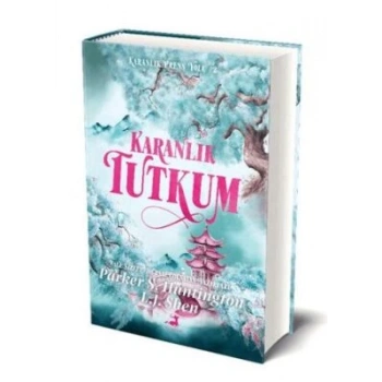 Karanlık Tutkum- (Ciltli)-Parker S.Huntington-Olimpos Yayınları