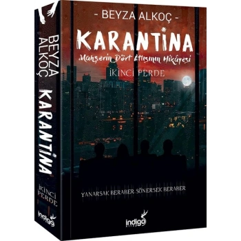 Karantina 2 K.Kapak- Beyza Alkoç - İndigo Yayınları