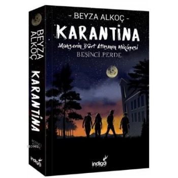 Karantina 5(Ciltli) - Beyza Alkoç - İndigo Yayınları