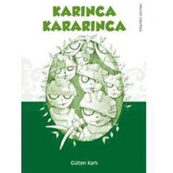 Karınca Kararınca - Gülten Karlı - Tudem Yayınları