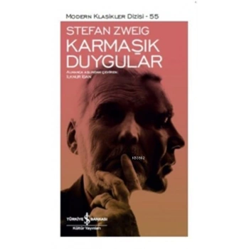 Karmaşık Duygular - Stefan Zweig - İş Bankası Kültür Yayınları