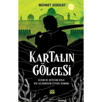 Kartalın Gölgesi - Mehmet Akbulut - Carpediem Yayınları