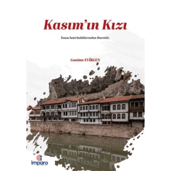 Kasım`ın Kızı-Ganime Evirgen-İmparo Yayınları