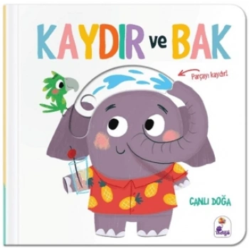 Kaydır ve Bak - Canlı Doğa - Kolektif - İndigo Çocuk