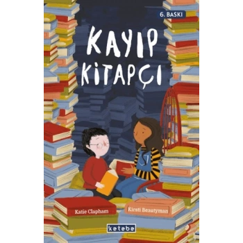 Kayıp Kitapçı-Katie Clapham- Ketebe Çocuk