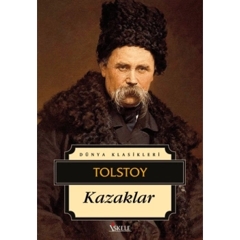 Kazaklar - Lev Nikolay Tolstoy - İskele Yayınları