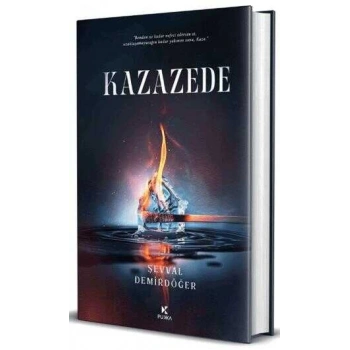 Kazazede 1 (Ciltli)-Şevval Demirdöğer-Pukka Kitap