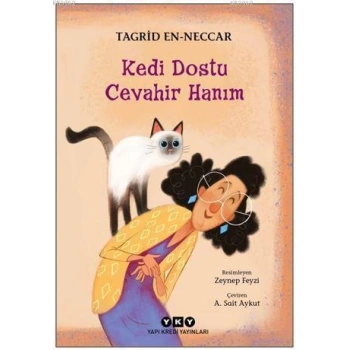 KEDİ DOSTU CEVAHİR HANIM / TAGRİD EN-NECCAR / YAPI KREDİ YAYINLARI