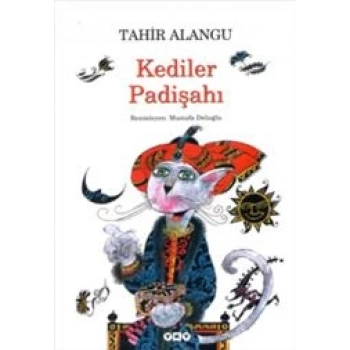 Kediler Padişahı - Tahir Alangu  - Yapı Kredi Yayınları