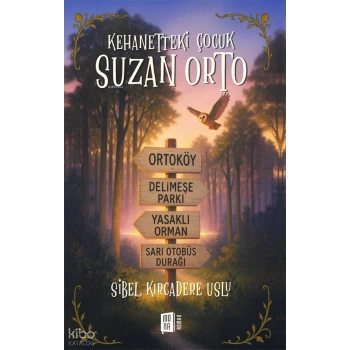 Kehanetteki Çocuk Suzan Orto-Sibel Kırcadere Uslu-Mona Yayınları
