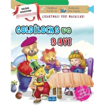 Kelime Anahtarı Peri Masalları Goldilocks ve Üç Atı (Çıkartmalı) - Parıltı Yayınları