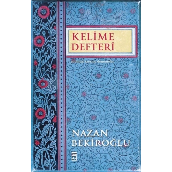 Kelime Defteri - Nazan Bekiroğlu - Timaş Yayınları