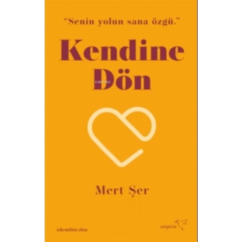 Kendine Dön-Mert Şer- Müptela Yayınları