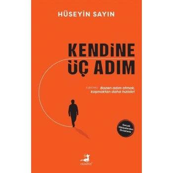 Kendine Üç Adım-Hüseyin Sayın-Olimpos Yayınları