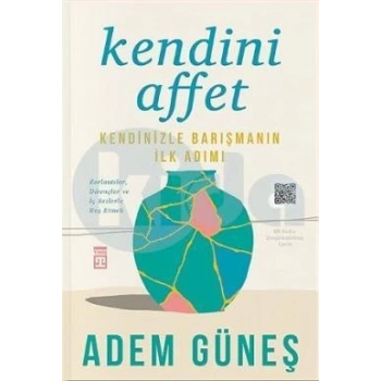 Kendini Affet - Adem Güneş - Timaş Yayınları