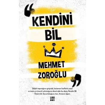 KENDİNİ BİL - MEHMET ZOROĞLU - DOKUZ YAYINLARI