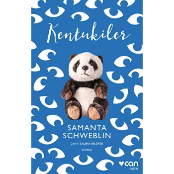 Kentukiler - Samanta Schweblin - Can Yayınları
