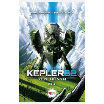 Kepler 62-Yeni Dünya Gaia - Björn Sortland - Can Çocuk Yayınları