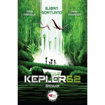 KEPLER62:ÖNCÜLER - BJÖRN SORTLAND - CAN YAYINLARI