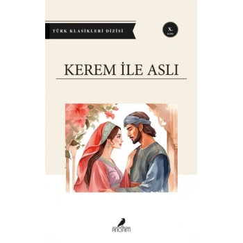 Kerem ile Aslı - Anonim Yayınları