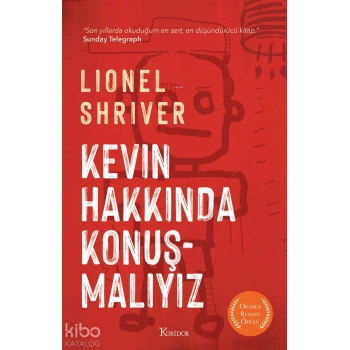 Kevın Hakkında Konuşmalıyız-Lionel Shriver-Koridor Yayınları